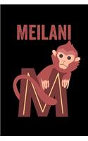 Meilani: Animals Coloring Book for Kids, Weekly Planner, and Lined Journal Animal Coloring Pages. Personalized Custom Name Initial Alphabet Christmas or Birt