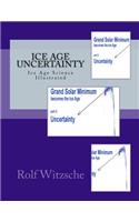 Ice Age Uncertainty: Ice Age Science Illustrated