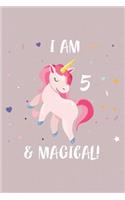 I Am 5 And Magical: 5-Year Old Girl Birthday Fun Memories Unicorn Journal