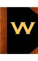 Monogram W Personalized School Composition Book Vintage Style 130 Pages: (Notebook, Diary, Blank Book)(Personalized Monogram Composition Notebooks)