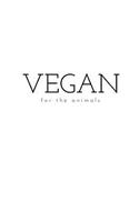 Vegan for the animals: simple notebook
