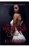 Touch A Woman's Soul