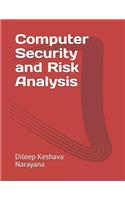 Computer Security and Risk Analysis