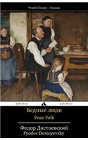 Poor Folk: Bednye Lyudi(Russian)