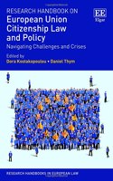 Research Handbook on European Union Citizenship Law and Policy