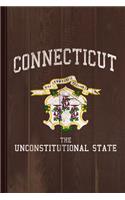 Connecticut the Unconstitutional State Journal Notebook