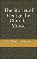 Stories of George the Church-Mouse