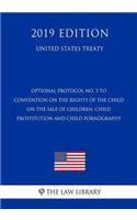 Optional Protocol No. 2 to Convention on the Rights of the Child on the Sale of Children, Child Prostitution and Child Pornography (United States Treaty)