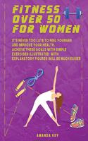 Fitness Over 50 For Women