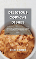 Delicious Copycat Dishes