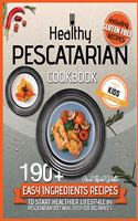 Healthy Pescatarian Cookbook