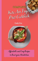 Complete Keto Air Fryer Diet Cookbook