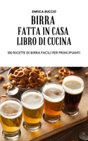 Birra Fatta in Casa Libro Di Cucina