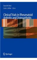 Clinical Trials in Rheumatoid Arthritis and Osteoarthritis