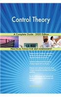 Control Theory A Complete Guide - 2020 Edition