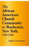 The African American Church Community in Rochester, New York, 1900-1940