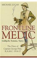 Frontline Medic - Gallipoli, Somme, Ypres