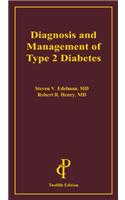 Diagnosis and Management of Type 2 Diabetes