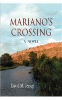 Mariano's Crossing, a Novel