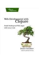 Web Development with Clojure: Build Bulletproof Web Apps with Less Code