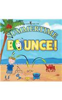 Summertime Bounce! (Matte Color Paperback)
