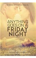 Anything Goes on a Friday Night