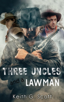 Three Uncles and a Lawman