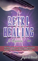 Reiki Healing for Beginners 2020