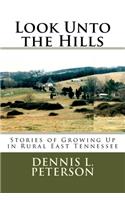 Look Unto the Hills