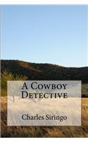 A Cowboy Detective