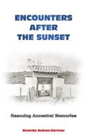 Encounters after the Sunset