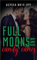 Full Moons and Candy Canes