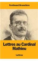 Lettres au Cardinal Mathieu