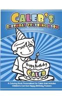 Caleb's Birthday Coloring Book Kids Personalized Books