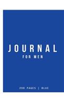 Journal for Men: Blue: Journal 7 X 10: Journal 200 Pages: Blue: Journal 7 X 10: Journal 200 Pages