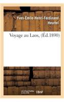 Voyage Au Laos: (Litterature)