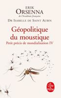 Geopolitique du moustique (Petit precis de mondialisation 4)