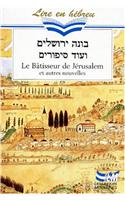 Le Batisseur de Jerusalem Et Autres Nouvelles