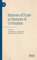 Histories of Trade as Histories of Civilisation