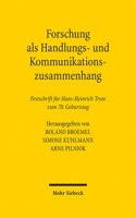 Forschung ALS Handlungs- Und Kommunikationszusammenhang