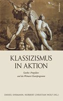 Klassizismus in Aktion