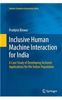 Inclusive Human Machine Interaction for India