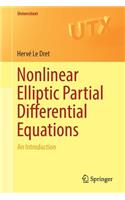 Nonlinear Elliptic Partial Differential Equations: An Introduction