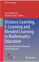 Distance Learning, E-Learning and Blended Learning in Mathematics Education