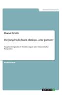 Die Jungfräulichkeit Mariens 