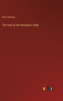 Poet at the Breakfast-Table