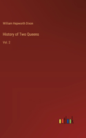 History of Two Queens