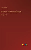 Good Form and Christian Etiquette