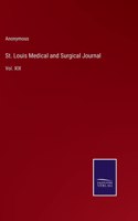 St. Louis Medical and Surgical Journal: Vol. XIX