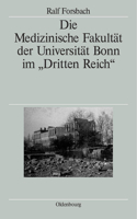 Die Medizinische Fakultät Der Universität Bonn Im Dritten Reich